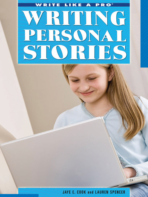 Title details for Writing Personal Stories by Jaye E. Cook - Available